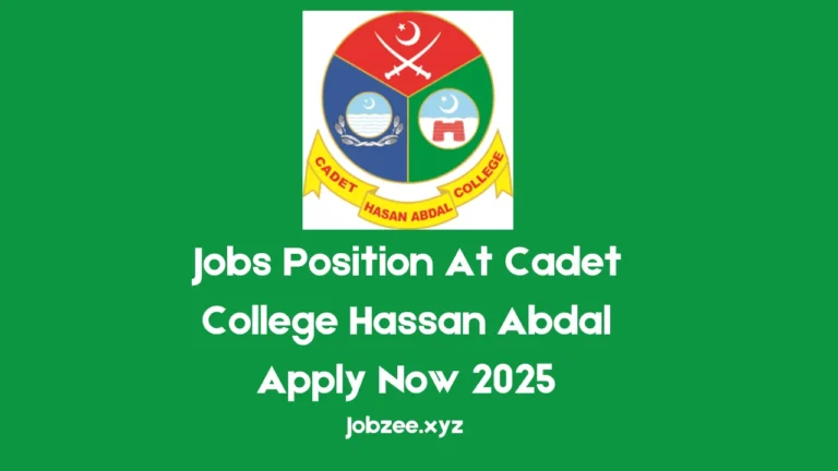 Jobs Position At Cadet College Hassan Abdal Apply Now 2025